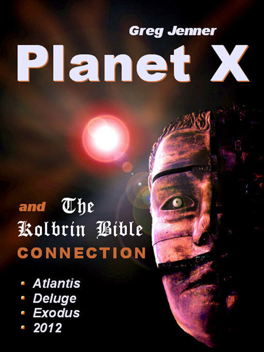 KPXC1-540 Planet X and the Kolbrin Bible Connection: Why the Kolbrin Bible Is the Rosetta Stone of Planet X