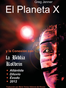 El Planeta X y la Conexión con la Biblia Kolbrin (Spanish Edition)