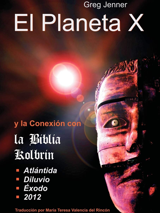 planetax-conexión El Planeta X y la Conexión con la Biblia Kolbrin (Spanish Edition)