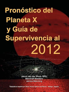 Pronóstico del Planeta X y Guía de Supervivencia al 2012